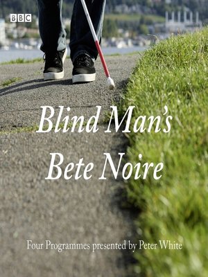 cover image of Blind Man's Bete Noire